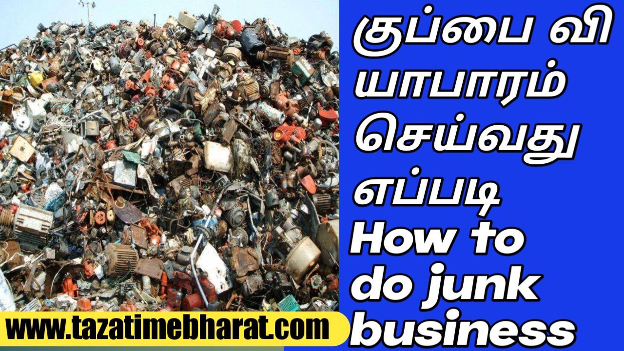 How to do junk business